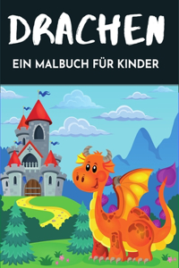 Dragons ein Malbuch für Kinder