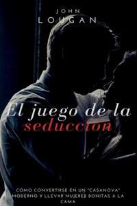 El Juego De La Seducci n
