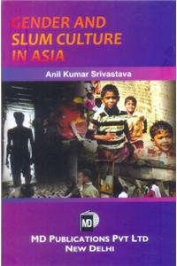 Gender And The Slum Culture In Urban Asia