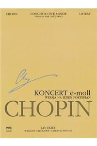 Concerto in E Minor Op. 11 1 Piano Version, Wn A. Xiiia Urtext Chopin National: Version for One Piano: National Edition