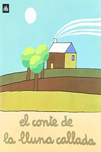El conte de la lluna callada