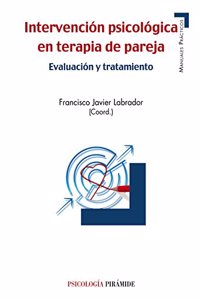 Intervencion psicologica en terapia de pareja: Evaluacion y tratamiento