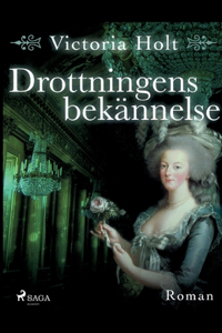Drottningens bekännelse