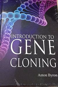 Introduction to Gene Cloning