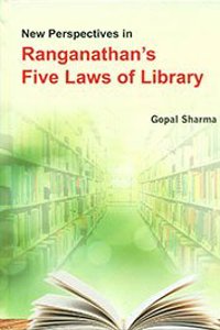 New Perspectives in Ranganatha Five Laws of Library