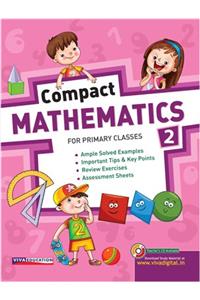 Compact Mathematics, Book 2 (ICSE & State Boards)