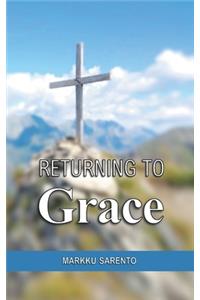Returning to Grace