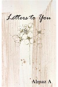 Letters to You