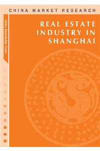 Real Estate Industry in Shanghai