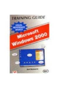 Microsoft Windows 2000-Visual Reference Basics