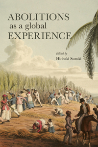 Abolitions As a Global Experience