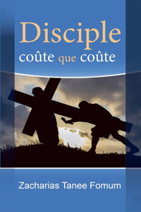 Disciple Coûte Que Coûte