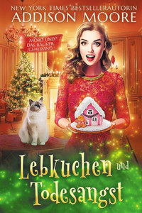 Lebkuchen und Todesangst
