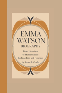 Emma Watson Biography