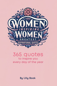 Women Inspiring Women