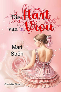 Die hart van 'n vrou