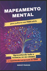 Mapeamento Mental para Mulheres com TDAH adulto