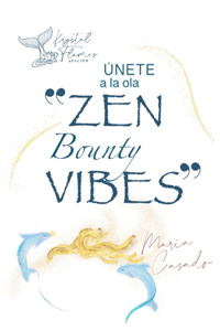 Únete a la ola 'Zen Bounty Vibes'