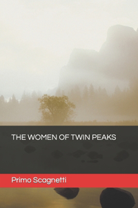 Women of Twin Peaks