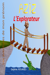 Aziz l'Explorateur