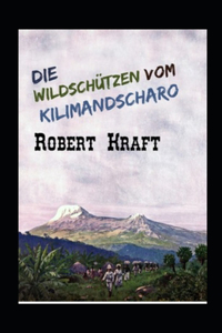Die Wildschützen vom Kilimandscharo (Kommentiert)