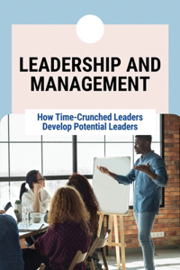 Leadership And Management