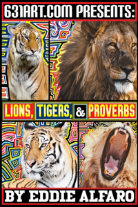 Lions, Tigers, & Proverbs