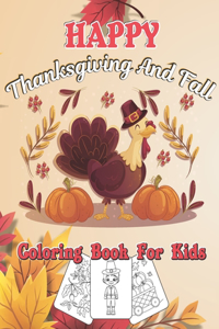 Happy Thanksgiving And Fall Coloring Book For Kids