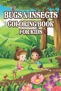 Bug and Insects Coloring Book for Kids