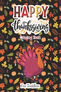 Happy Thanksgiving Coloring Book for Toddlers