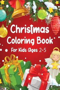 Christmas Coloring Book For Kids Ages 2-5