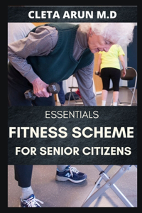 Essential Fitness Scheme for Senior Citizens