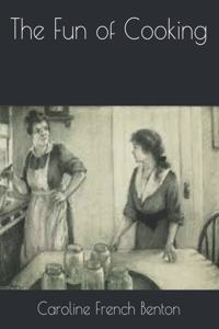 The Fun of Cooking