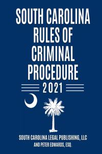 South Carolina Rules of Criminal Procedure