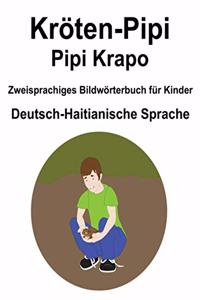 Deutsch-Haitianische Sprache Kröten-Pipi / Pipi Krapo Zweisprachiges Bildwörterbuch für Kinder