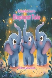 Grandma Coco's Elephant Tale