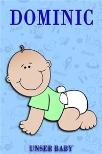 Dominic unser Baby