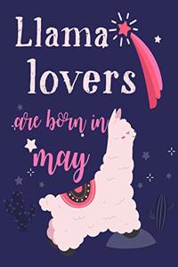 Llama Lovers Are Born In May