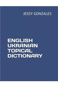 English Ukranian Topical Dictionary