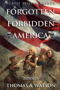 Forgotten Forbidden America