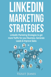 LinkedIn Marketing Strategies