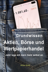 Grundwissen Aktien, Börse & Wertpapierhandel