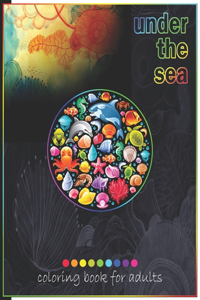 Under The Sea Coloring Book For Adults