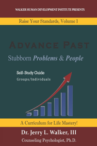 Advance Past Stubborn Problems & People