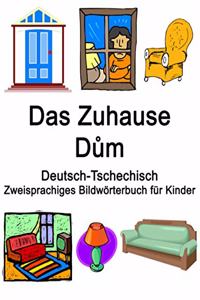 Deutsch-Tschechisch Das Zuhause / Dům Zweisprachiges Bildwörterbuch für Kinder