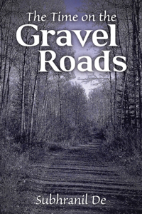 Time on the Gravel Roads
