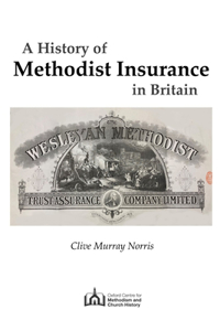 History of Methodist Insurance in Britain