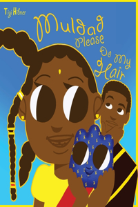 Muldad Please Do My Hair