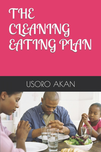 The Cleaning Eating Plan