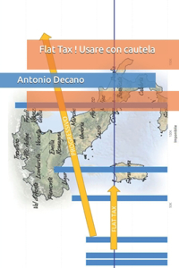 Flat Tax ! Usare con cautela